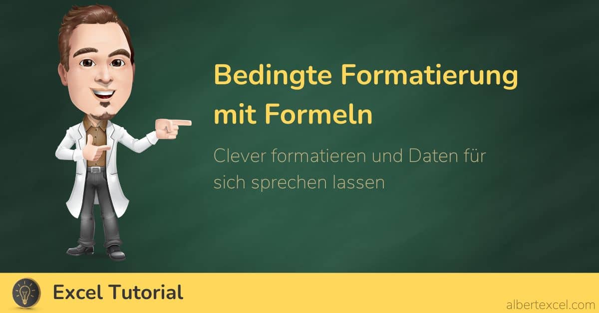 bedingte formatierung excel formel